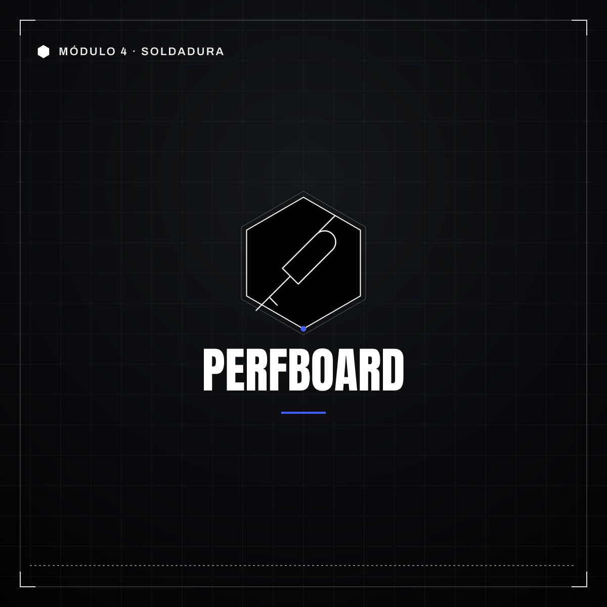4.6 · Soldadura en perfboard/protoboard