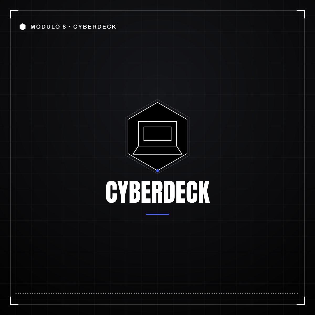 Módulo 8 · Construcción de un cyberdeck